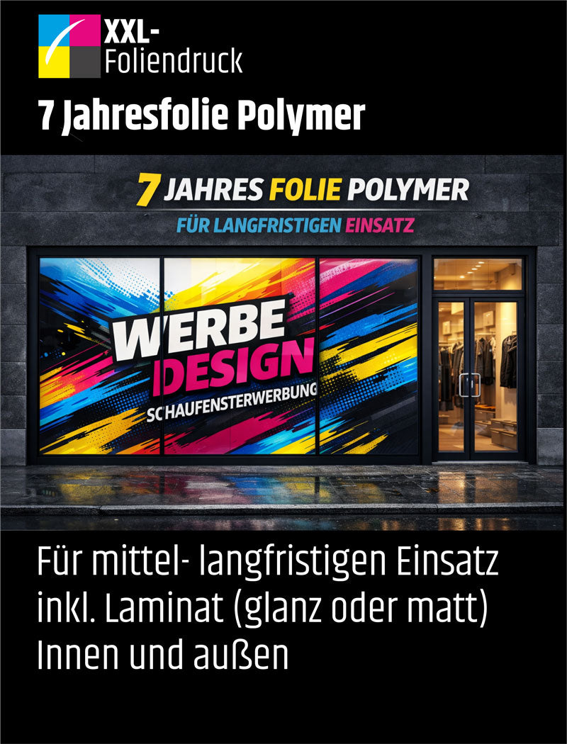 7-Jahresfolie Polymer – langlebige Klebefolie für hochwertigen Foliendruck
