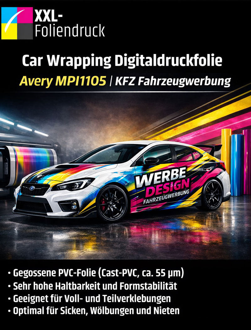 Car Wrapping Digitaldruckfolie Avery MPI1105 | KFZ Fahrzeugwerbung